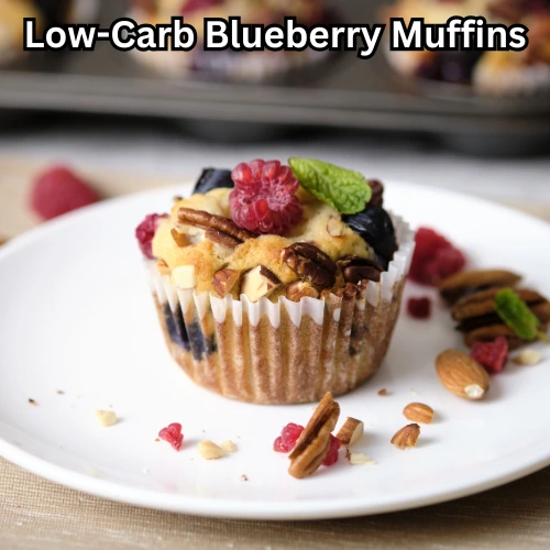 Best Desserts for Diabetics: Satisfy Your Sweet Tooth Without the Sugar Spikes! 10 desserts for diabetes Low-Carb Blueberry Muffins