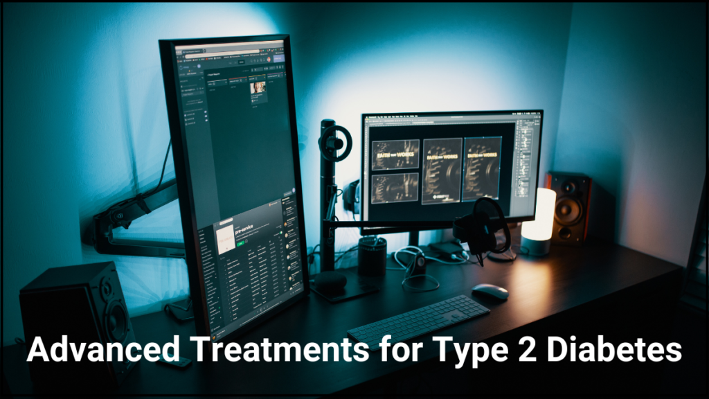 Types of Treatment for Type 2 Diabetes: A 5 Step Comprehensive Guide 6 Types of Treatment for Type 2 Diabetes