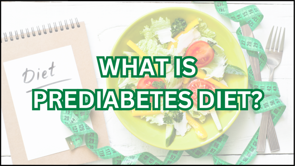 Prediabetes Diet: The Best Foods to Balance Your Blood Sugar 3 what is prediabetes diet