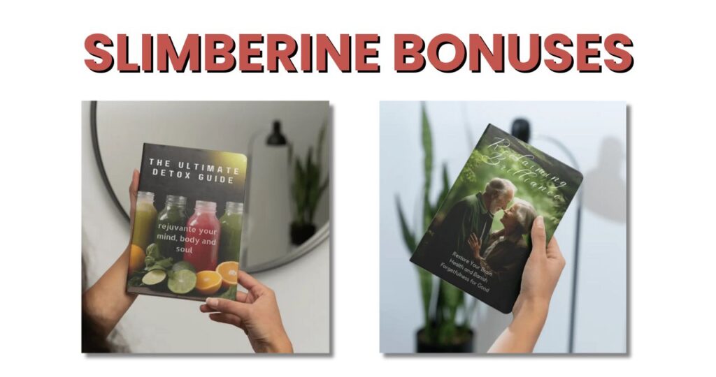 SlimBerine Review – How I Lost Weight, Gained Energy, and Got My Confidence Back 6 slimberine bonuses